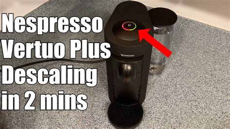 descaling nesspresso|The Complete Guide To Descaling Nespresso Machines (All。